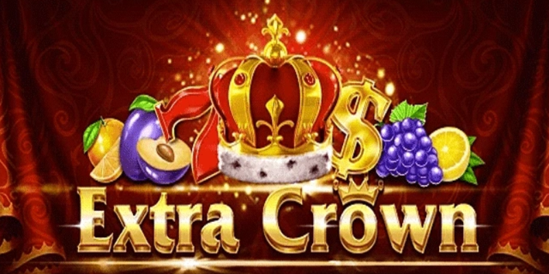 Tips Menemukan Pola Main Slot Extra Crown Yang Kurang Dikenal